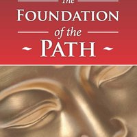 The Foundation of the Path